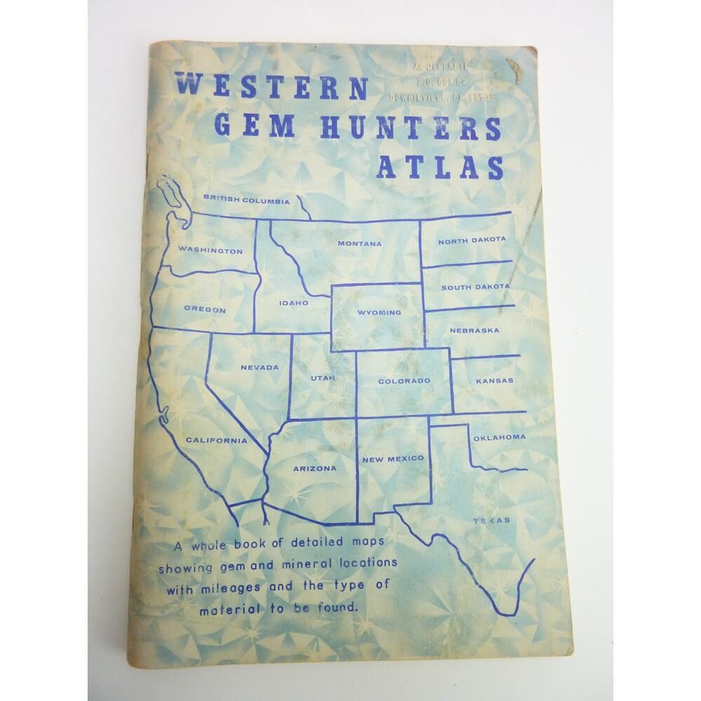 Western Gem Hunter Altas; 10th Edition Revised 1971- By H. Cyril Johnson